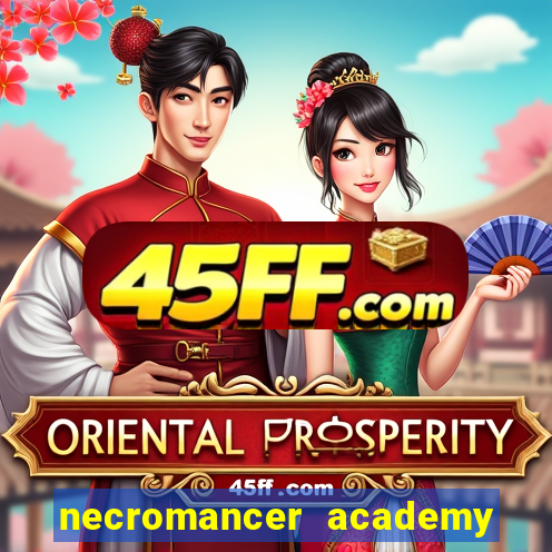 necromancer academy pt br